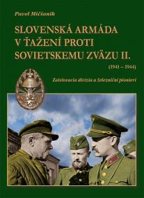 Slovenská armáda v ťažení proti Sovietskemu zväzu II. (1941-1944)