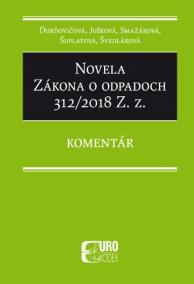 Novela Zákona o odpadoch 312/2018 Z. z. - Komentár