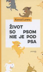 Život so psom nie je pod psa