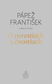 O nerestiach a čnostiach