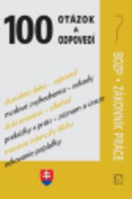 100 otázok a odpovedí - BOZP a ZP