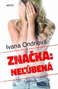 Značka: Neľúbená