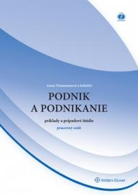 Podnik a podnikanie – príklady a prípadové štúdie