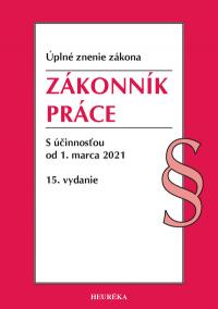 Zákonník práce. Úzz, 15. vyd., 2021