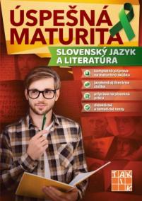 Úspešná maturita Slovenský jazyk a literatúra