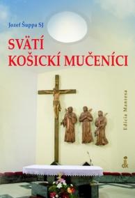 Svätí košickí mučeníci