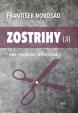 Zostrihy 3