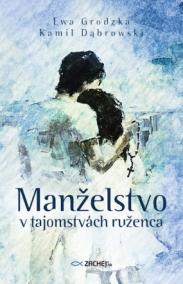 Manželstvo v tajomstvách ruženca