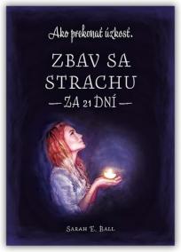 Zbav sa strachu za 21 dní