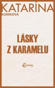 Lásky z karamelu