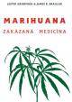 Marihuana - zakázaná medicína