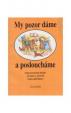 My pozor da´me a posloucha´me : Posloucha´me hudbu se zˇa´ky 1. stupneˇ za´kladni´ sˇkoly