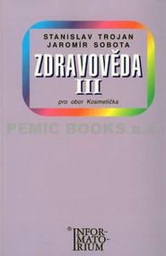 Zdravověda III - Pro 3 ročník UO Kosmetička