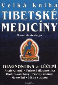 Velká kniha tibetské medicíny