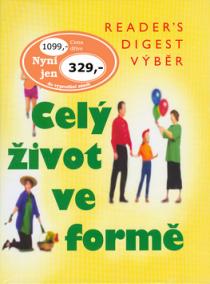 Celý život ve formě