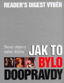 Jak to bylo doopravdy