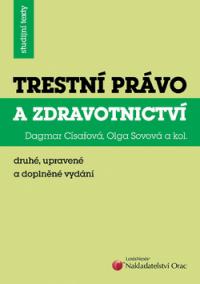 Trestní právo a zdravotnictví