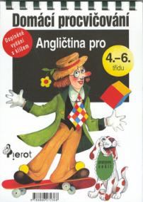 Domácí procvičování Angličtina pro 4.-6.třídu s klíčem