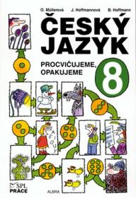 Český jazyk pro 8.ročník - Procvičujeme, opakujeme