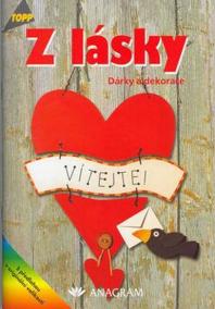 Z lásky - Dárky a dekorace TOPP