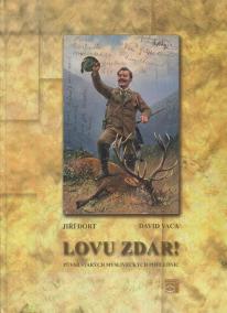 Lovu zdar!