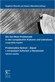 Die Ost-West Problematik in den europäischen Kulturen und Literaturen.