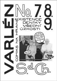 Varlén No. 7.8.9. aneb Deníky všední úzkosti