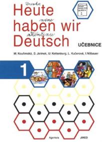 Heute haben wir Deutsch 1 - učebnice