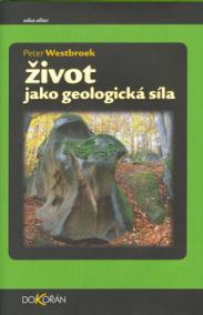 Život jako geologická síla