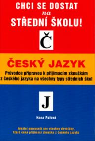 Chci se dostat na střední školu! Český jazyk