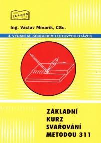 Základní kurz svařování metodou 311