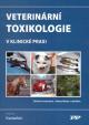 Veterinární toxikologie v klinické praxi, 2. aktualizované vydání