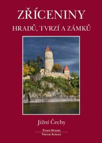 Zříceniny hradů, tvrzí a zámků - Jižní Č