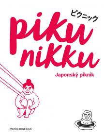 Pikunikku - Japonský piknik / 2. vydání