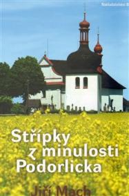 Střípky z minulosti Podorlicka