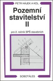 Pozemní stavitelství II pro 2 r. SPŠ stavební