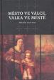 MĚSTO VE VÁLCE, VÁLKA VE MĚSTĚ-MĚLNÍK 1618-1648