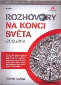 Rozhovory na konci světa 21.12.2012