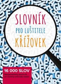 Slovník pro luštitele křížovek -  16 000 slov