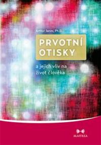 Prvotní otisky a jejich vliv na život člověka