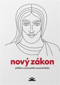 Nový zákon: Příběh a učení Ježíše Nazaretského