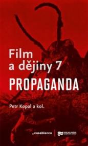 Film a dějiny 7. - Propaganda