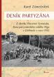 Deník partyzána - Z deníku Vincence Vymazala, člena partyzánského oddílu Olga v Chřibech v roce 1945