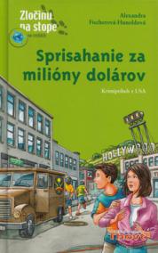 Sprisahanie za milióny dolárov