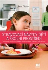 Stravovací návyky dětí a školní prostředí