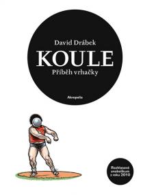 Koule - příběh vrhačky