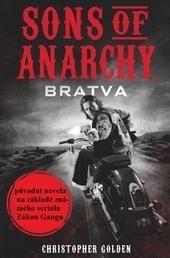 Sons of Anarchy - Bratva - Zákon gangu