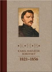 Karel Havlíček Borovský 1821 - 1856