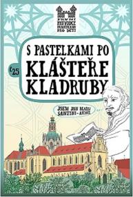 S pastelkami po klášteře Kladruby