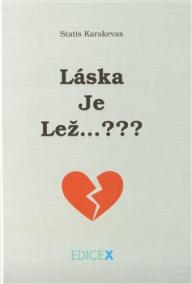 Láska je Lež